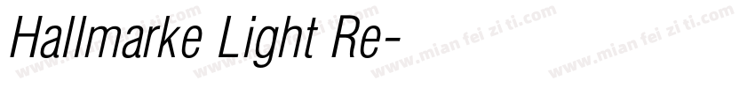 Hallmarke Light Re字体转换